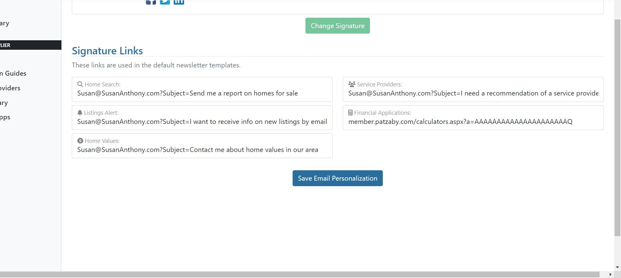 Screenshot of: Scroll to the Signature Links section.   Signature Links are included in most of the default Newsletter templates.   If you have specific URLs to your website or other services you use for Home Search, Listings Alert, Automated Values or others you may enter those here.