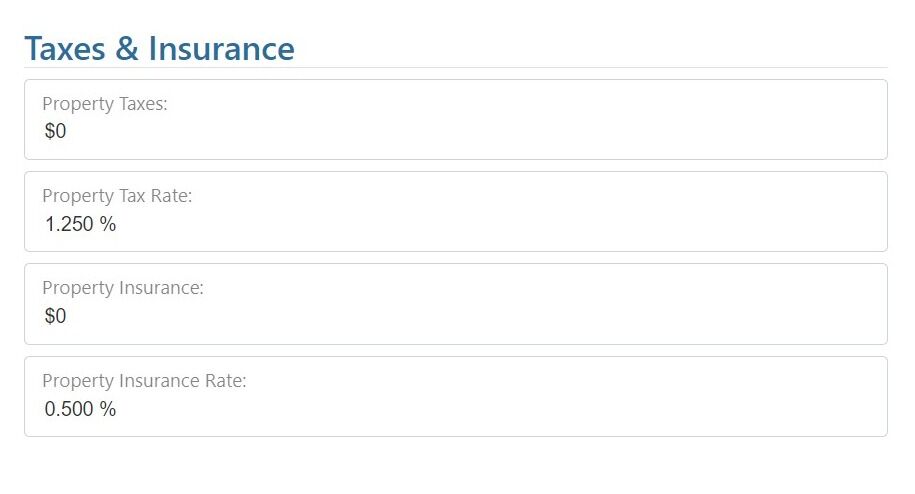 Screenshot of: Set the Taxes & Insurance.  You may enter a flat fee and also specify the percentage.   The financial applications allow for you to choose which one to apply.